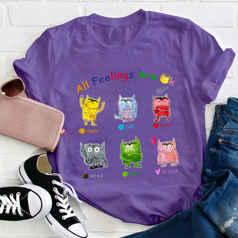 All Feelings Are Ok Monster Teacher T-Shirt