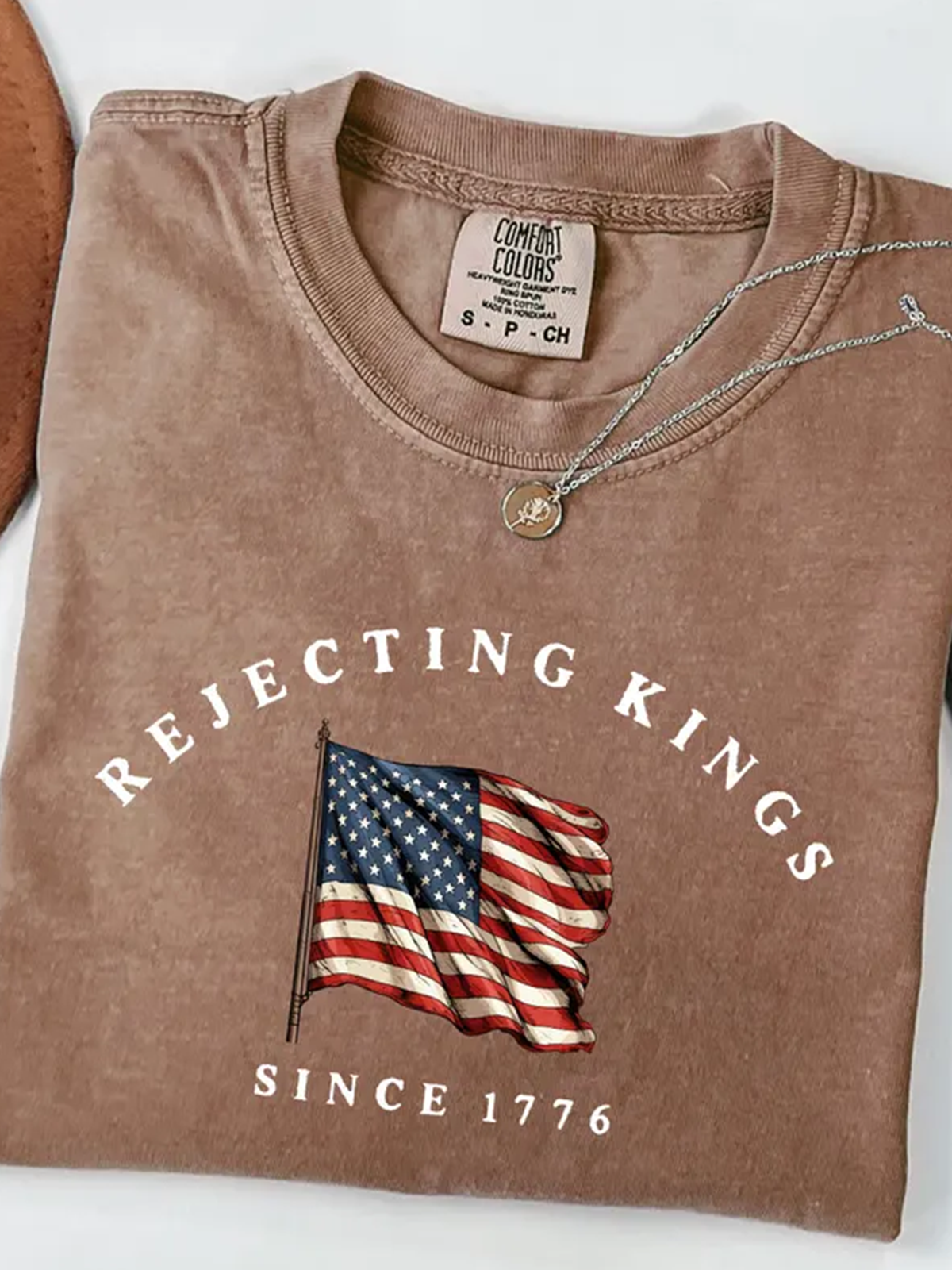 Rejecting Kings Since 1776 Protes Retro T-shirt