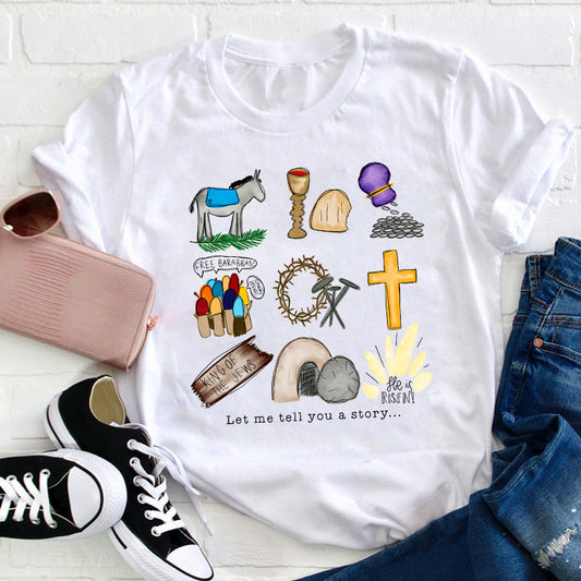 Let Me Tell You A Story Teacher T-Shirt