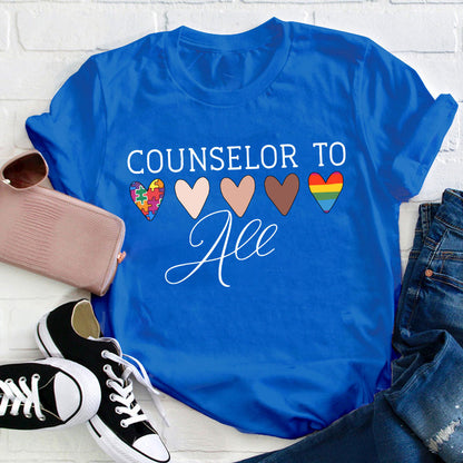 Counselor To All Teacher T-Shirt