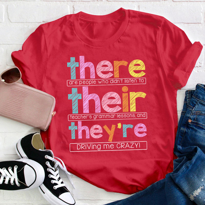 There Their They're Teacher T-Shirt