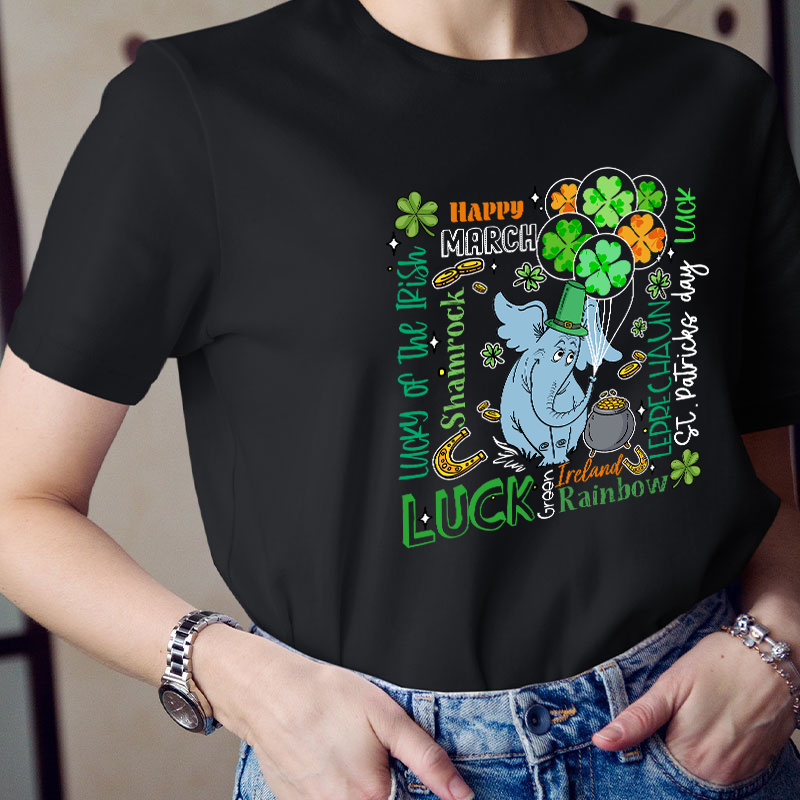 Happy March Luck Teacher T-Shirt