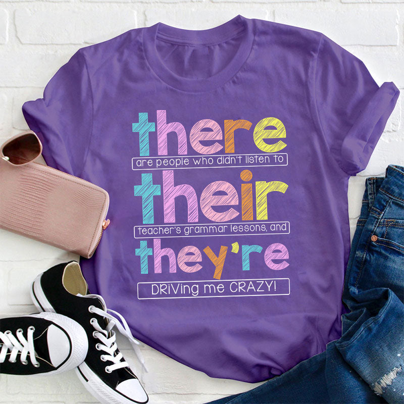 There Their They're Teacher T-Shirt