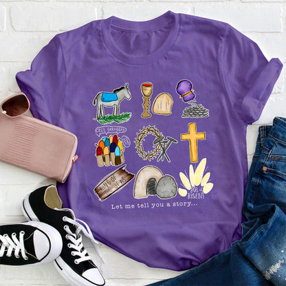 Let Me Tell You A Story Teacher T-Shirt