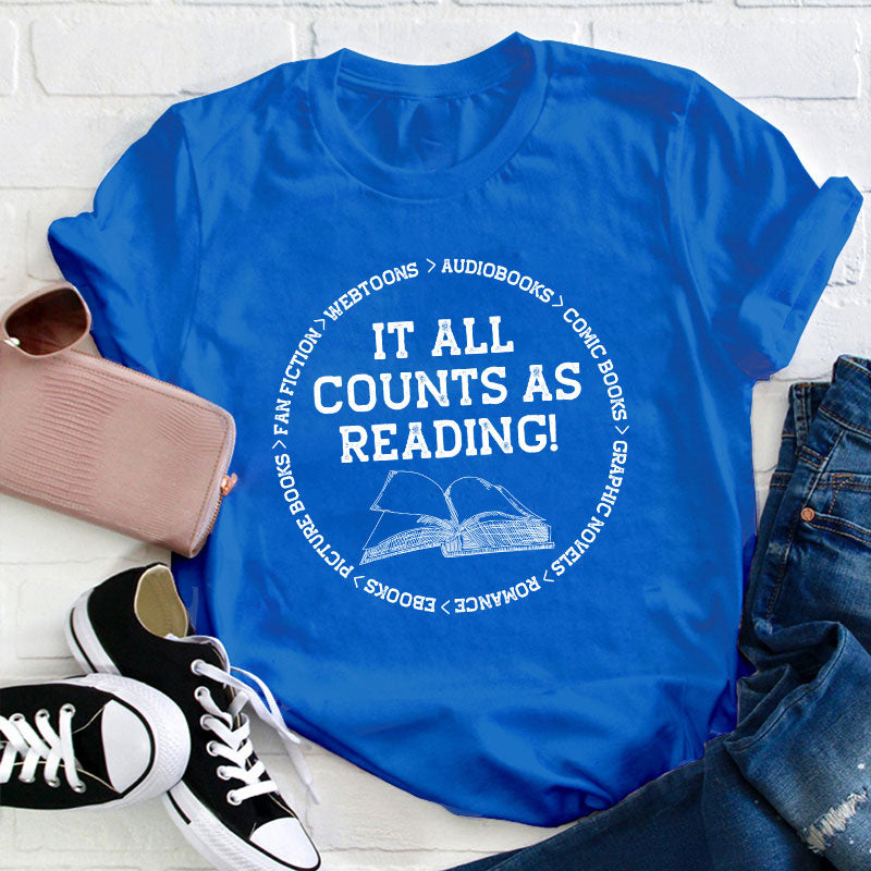 It All Counts As Reading Teacher T-Shirt
