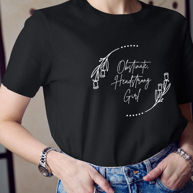 Pride And Prejudice Obstinate Headstrong Girls Teacher T-Shirt