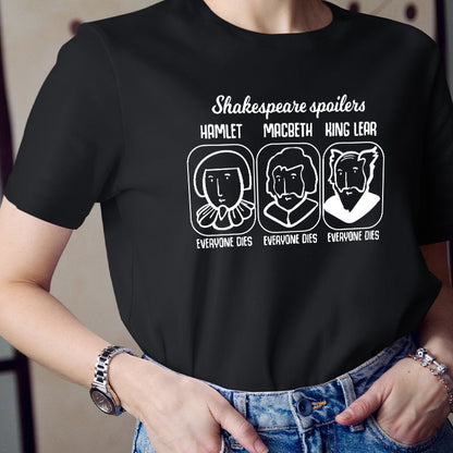 Shakespeare Spoilers Teacher T-Shirt