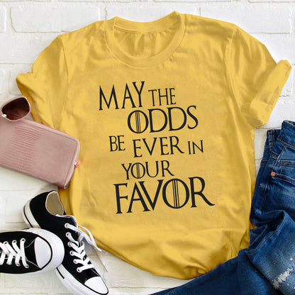 May The Odds Be Ever In Your Favor Teacher T-Shirt