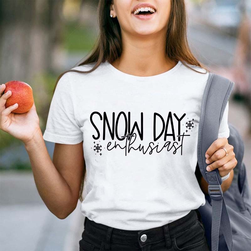 Snow Day Enthusiast Teacher T-Shirt