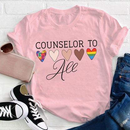 Counselor To All Teacher T-Shirt