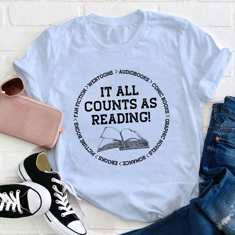 It All Counts As Reading Teacher T-Shirt