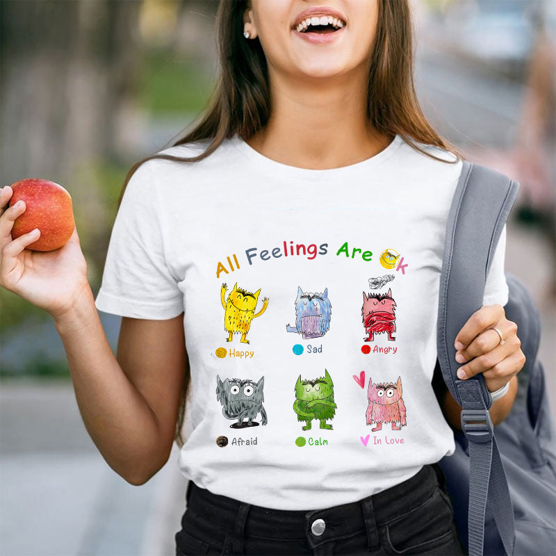 All Feelings Are Ok Monster Teacher T-Shirt