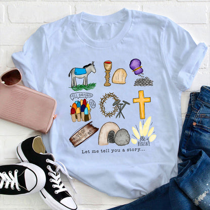 Let Me Tell You A Story Teacher T-Shirt