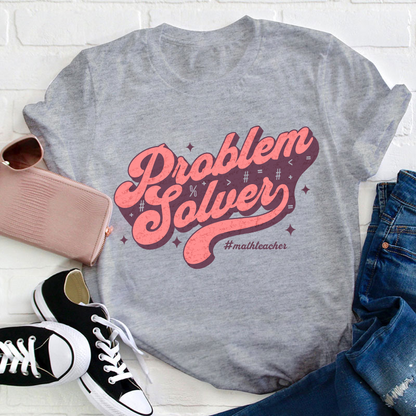 Problem Solver Math Teacher T-Shirt