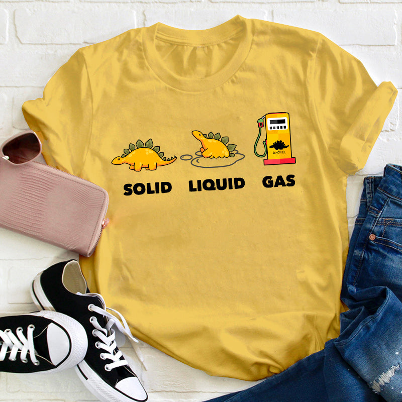 Solid Liquid Gas Teacher T-Shirt
