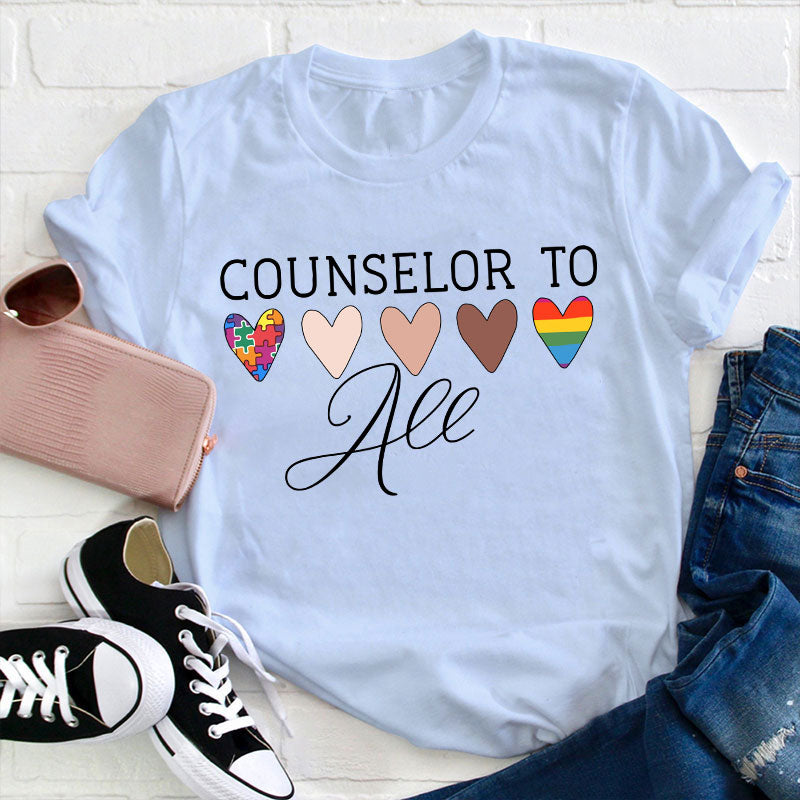 Counselor To All Teacher T-Shirt