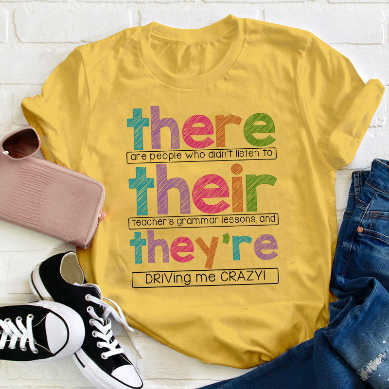 There Their They're Teacher T-Shirt