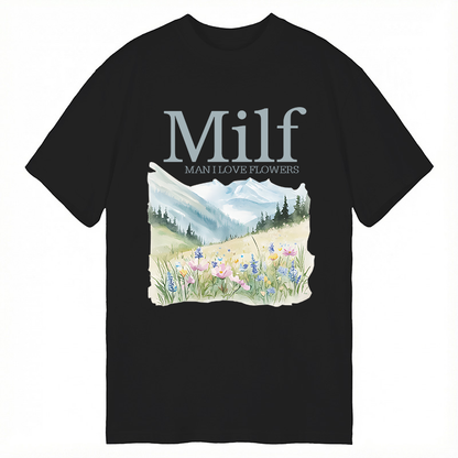 Man I Love Flowers Classic T-shirt