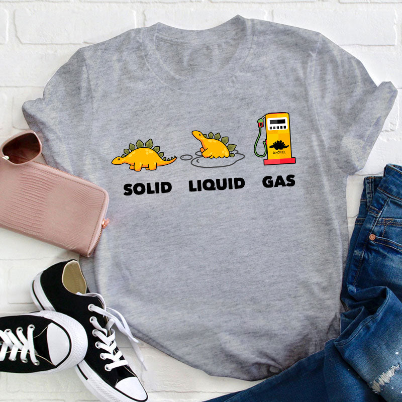 Solid Liquid Gas Teacher T-Shirt