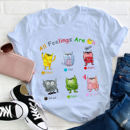 All Feelings Are Ok Monster Teacher T-Shirt