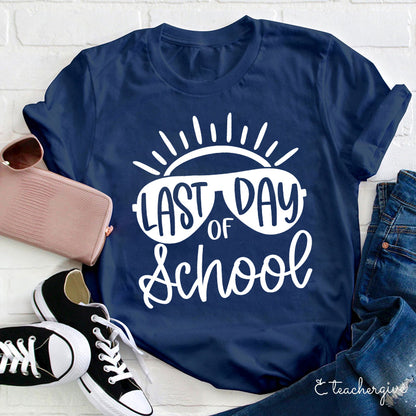 Last Day Of School Teacher T-Shirt