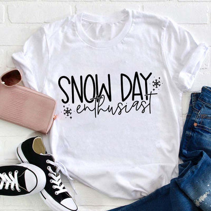 Snow Day Enthusiast Teacher T-Shirt