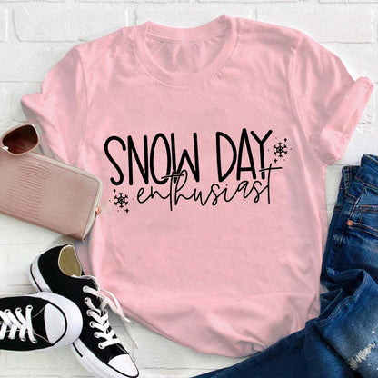 Snow Day Enthusiast Teacher T-Shirt