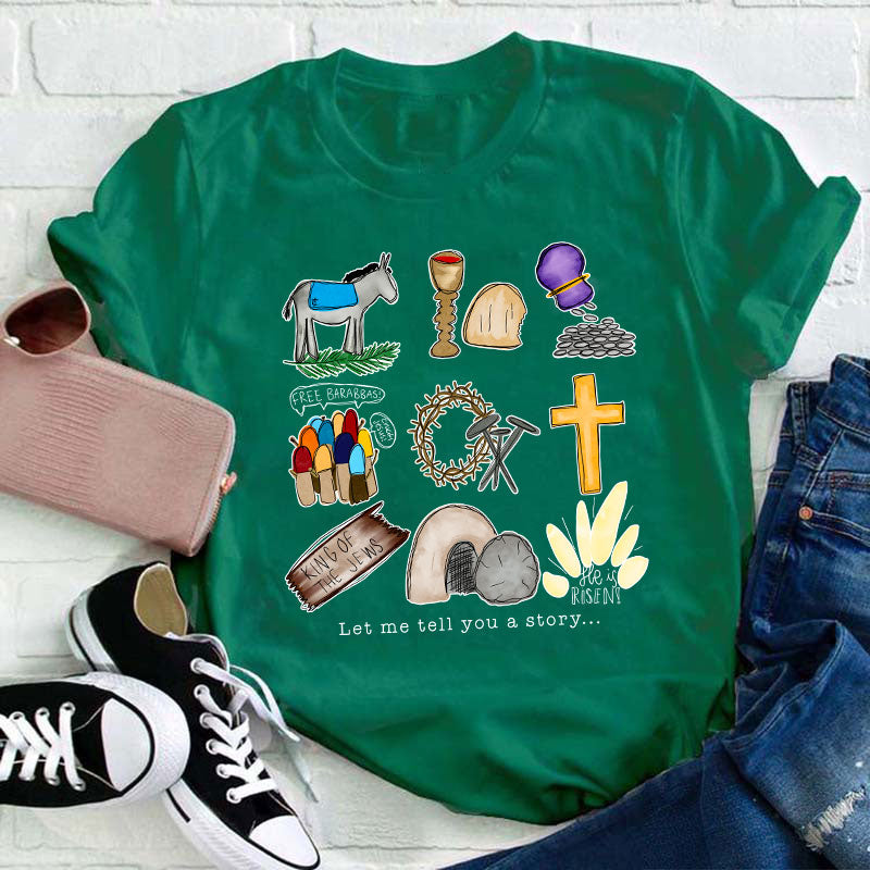 Let Me Tell You A Story Teacher T-Shirt