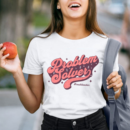 Problem Solver Math Teacher T-Shirt