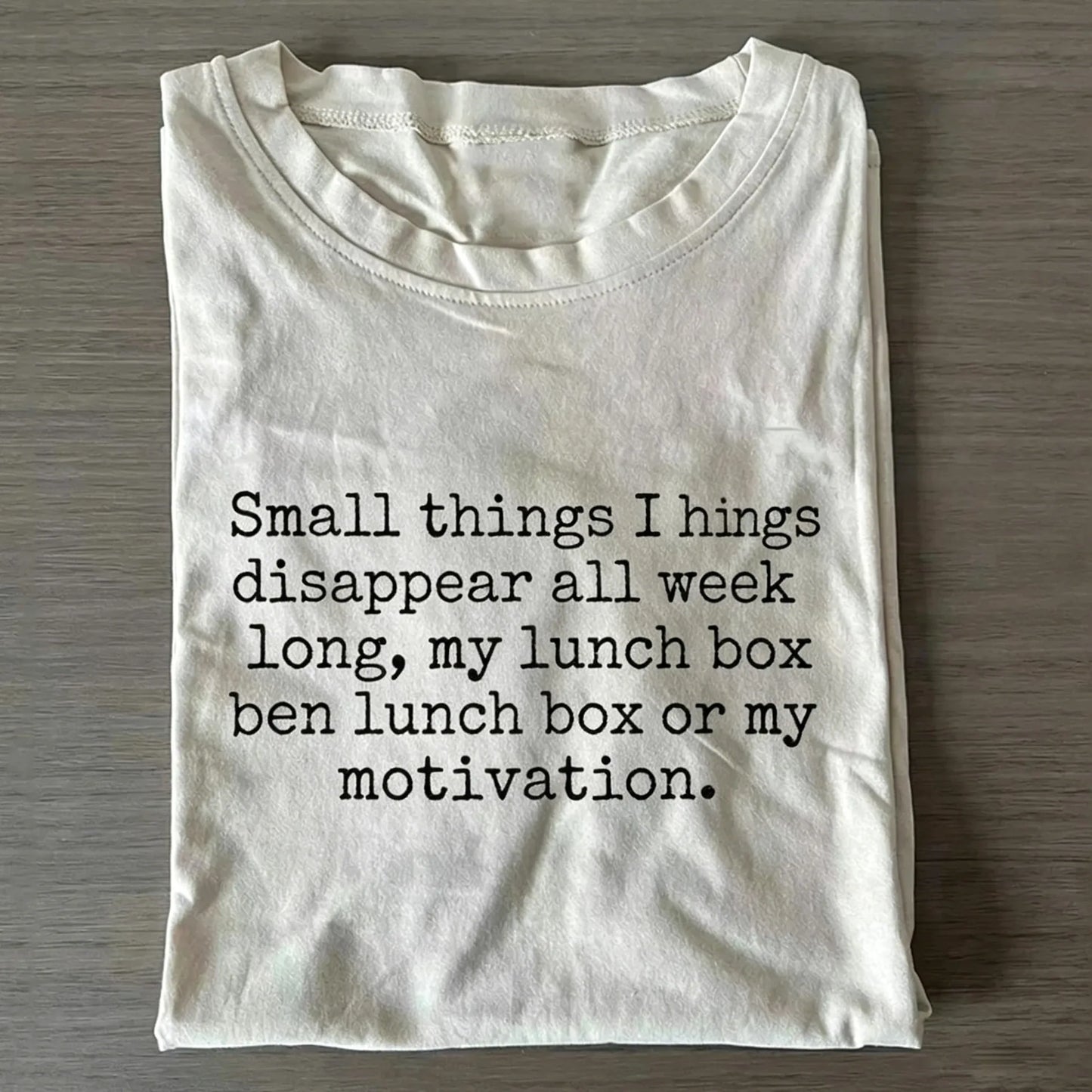 White Funny Office Worker Self-deprecating "Lose Lunch Box & Motivation" Crew Neck Short Sleeve T-shirt