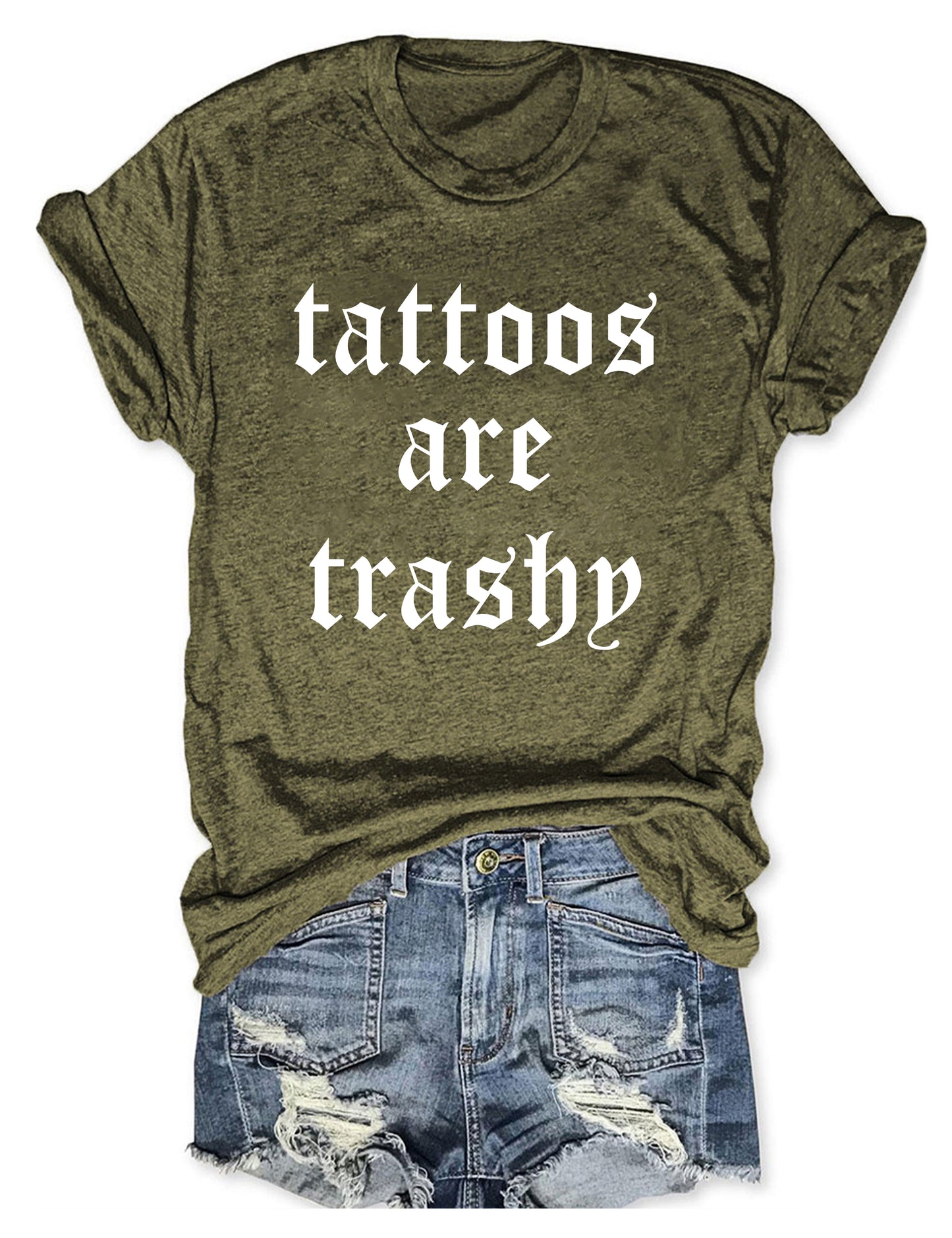 Tattoos Are Trashy T-shirt