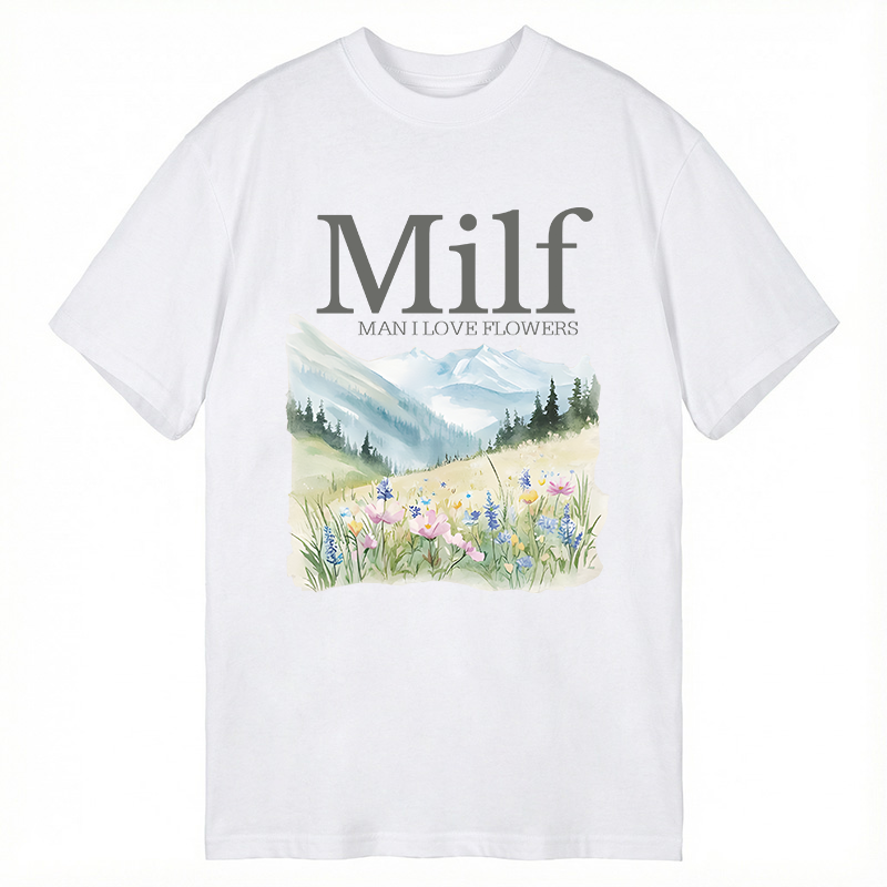 Man I Love Flowers Classic T-shirt