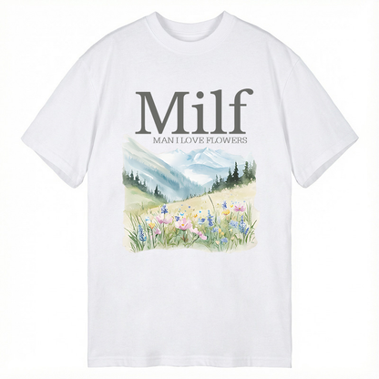 Man I Love Flowers Classic T-shirt
